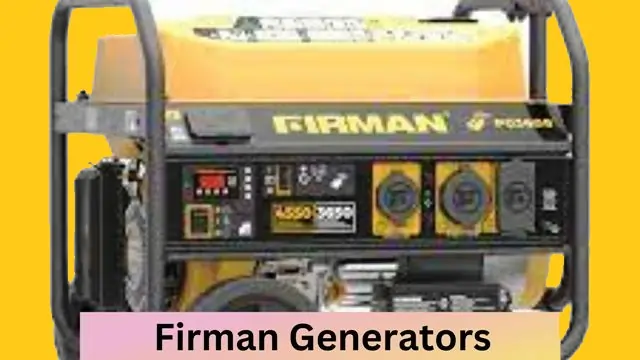Firman Generators Review