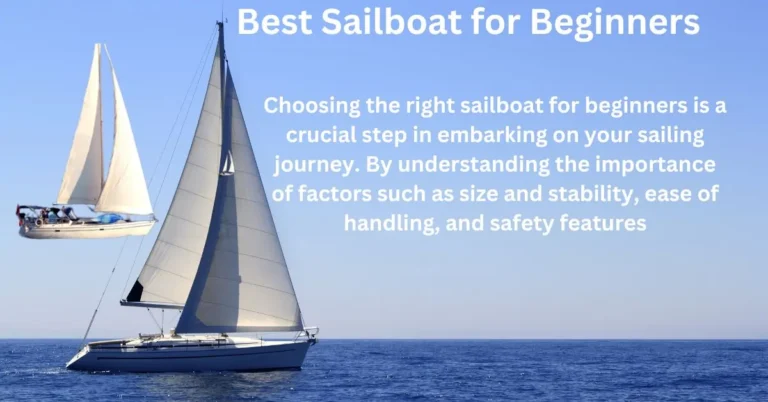 Best Sailboat for Beginners