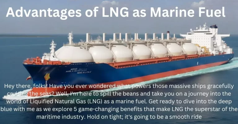 Advantages of LNG as Marine Fuel
