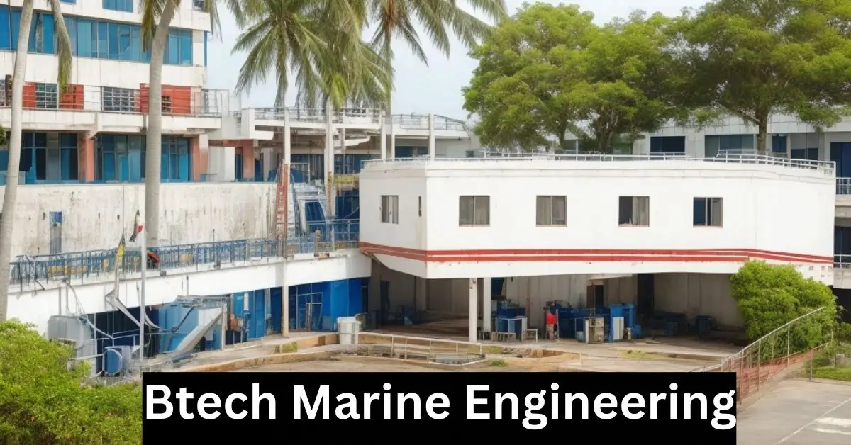 Btech Marine Engineering