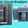 Air Circuit Breakers