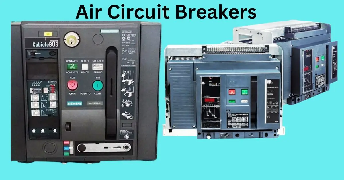 Air Circuit Breakers