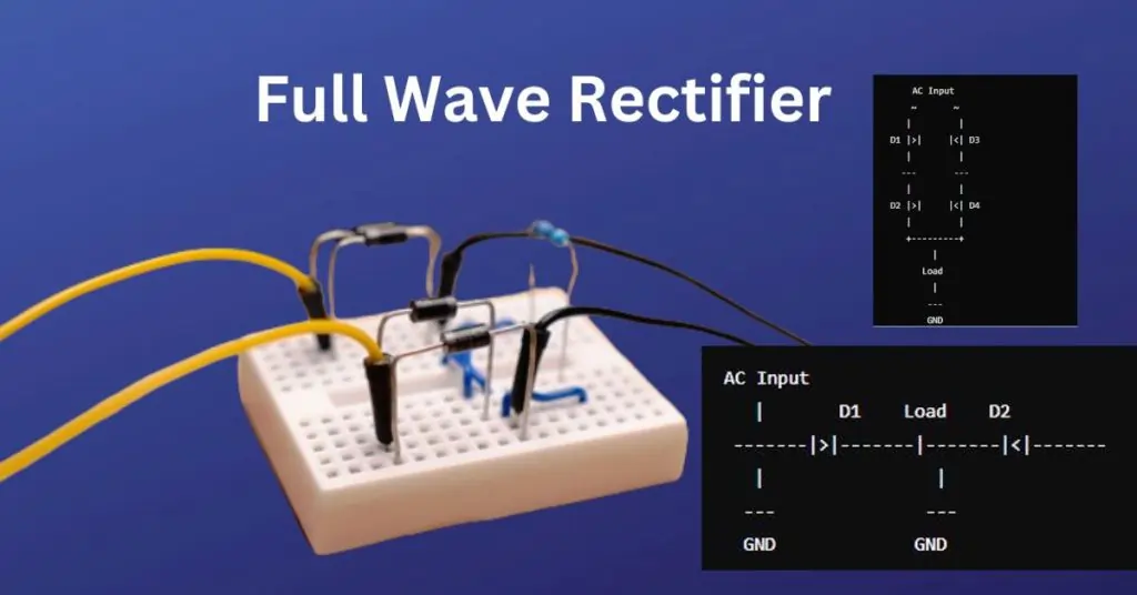 Full Wave Rectifier