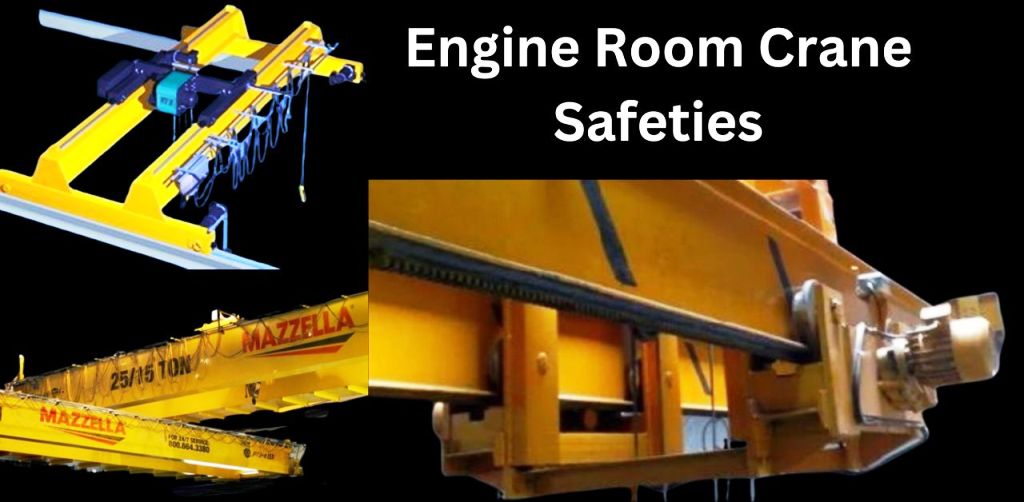 Engine Room Crane Safeties