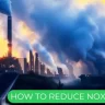 How to Reduce NOx Emissions